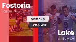 Matchup: Fostoria vs. Lake  2018