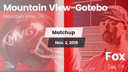 Matchup: Mountain View-Gotebo vs. Fox  2018