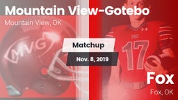 Matchup: Mountain View-Gotebo vs. Fox  2019
