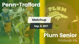 Matchup: Penn-Trafford vs. Plum Senior  2017