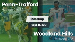Matchup: Penn-Trafford vs. Woodland Hills  2017