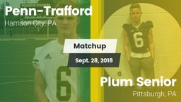 Matchup: Penn-Trafford vs. Plum Senior  2018