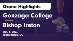 Gonzaga College  vs Bishop Ireton  Game Highlights - Oct. 6, 2023