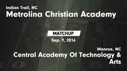 Matchup: Metrolina Christian  vs. Central Academy Of Technology & Arts 2016