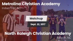 Matchup: Metrolina Christian  vs. North Raleigh Christian Academy  2017