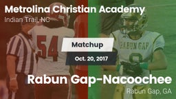 Matchup: Metrolina Christian  vs. Rabun Gap-Nacoochee  2017