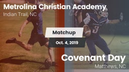 Matchup: Metrolina Christian  vs. Covenant Day  2019