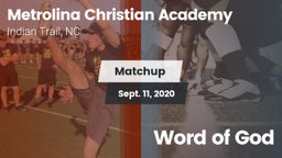 Matchup: Metrolina Christian  vs. Word of God 2020