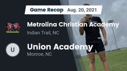 Recap: Metrolina Christian Academy  vs. Union Academy  2021
