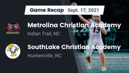 Recap: Metrolina Christian Academy  vs. SouthLake Christian Academy 2021
