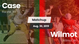 Matchup: Case vs. Wilmot  2019