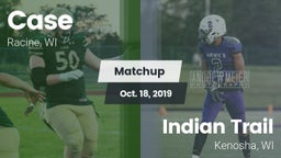 Matchup: Case vs. Indian Trail  2019