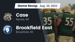 Recap: Case  vs. Brookfield East  2022