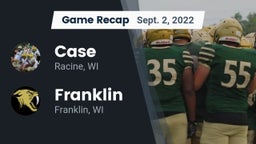 Recap: Case  vs. Franklin  2022