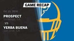 Recap: Prospect  vs. Yerba Buena  2016