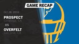 Recap: Prospect  vs. Overfelt  2016