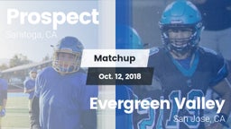 Matchup: Prospect vs. Evergreen Valley  2018