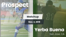 Matchup: Prospect vs. Yerba Buena  2018