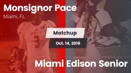 Matchup: Monsignor Pace vs. Miami Edison Senior  2016