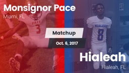 Matchup: Monsignor Pace vs. Hialeah  2017