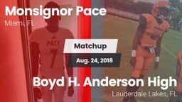 Matchup: Monsignor Pace vs. Boyd H. Anderson High 2018