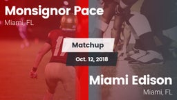 Matchup: Monsignor Pace vs. Miami Edison  2018