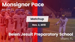 Matchup: Monsignor Pace vs. Belen Jesuit Preparatory School 2018
