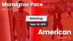 Matchup: Monsignor Pace vs. American  2019