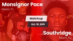Matchup: Monsignor Pace vs. Southridge  2019
