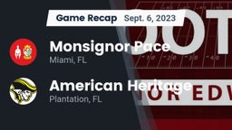 Recap: Monsignor Pace  vs. American Heritage  2023