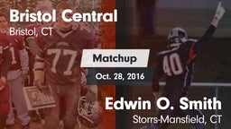 Matchup: Bristol Central vs. Edwin O. Smith  2016