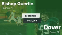 Matchup: Bishop Guertin vs. Dover  2016