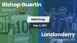 Matchup: Bishop Guertin vs. Londonderry  2017