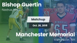 Matchup: Bishop Guertin vs. Manchester Memorial  2018