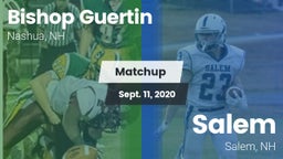 Matchup: Bishop Guertin vs. Salem  2020