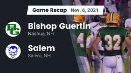 Recap: Bishop Guertin  vs. Salem  2021