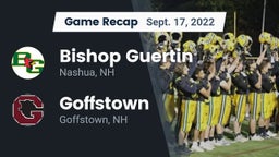 Recap: Bishop Guertin  vs. Goffstown  2022