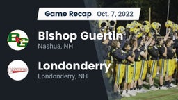 Recap: Bishop Guertin  vs. Londonderry  2022