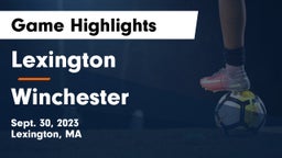 Lexington  vs Winchester  Game Highlights - Sept. 30, 2023