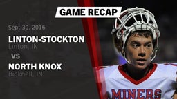 Recap: Linton-Stockton  vs. North Knox  2016