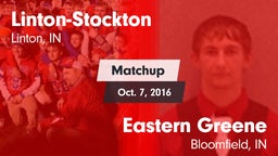 Matchup: Linton-Stockton vs. Eastern Greene  2016