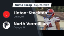 Recap: Linton-Stockton  vs. North Vermillion  2022