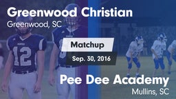 Matchup: Greenwood Christian vs. *** Dee Academy  2016