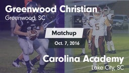 Matchup: Greenwood Christian vs. Carolina Academy  2016