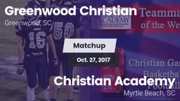 Matchup: Greenwood Christian vs. Christian Academy  2017