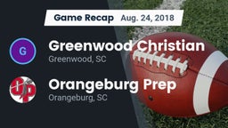 Recap: Greenwood Christian  vs. Orangeburg Prep  2018