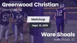 Matchup: Greenwood Christian vs. Ware Shoals  2019