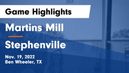 Martins Mill  vs Stephenville Game Highlights - Nov. 19, 2022