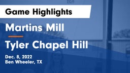 Martins Mill  vs Tyler Chapel Hill Game Highlights - Dec. 8, 2022
