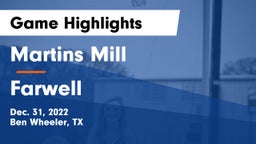 Martins Mill  vs Farwell  Game Highlights - Dec. 31, 2022